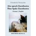 Also sprach Zarathustra / Thus Spake Zarathustra: German English