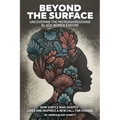 Beyond The Surface: Uncovering The Microaggressions Black Women Endure: The
