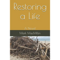 Restoring a Life