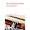 On the Blunt Edge: Technology in Composition's History and Pedagogy
