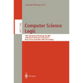 Computer Science Logic: 15th International Workshop, CSL 2001. 10th Annual Conference of the Eacsl, Paris, France, September 10-13, 2001 Proceedings