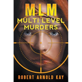 MLM - Multi Level Murders