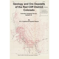 Geology and Ore Deposits of the Red Cliff District, Colorado