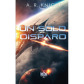 Un Solo Disparo