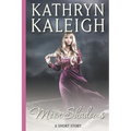 Moon Shadows: A Short Story