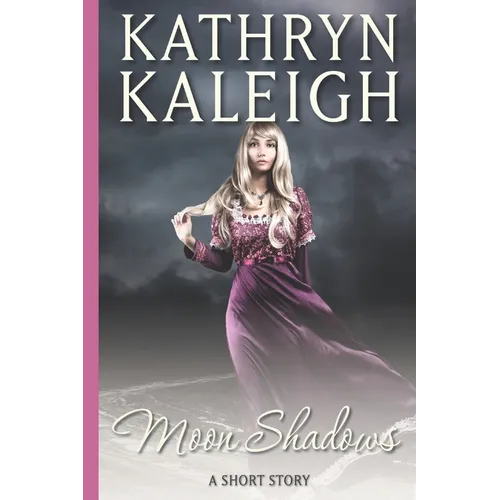 Moon Shadows: A Short Story
