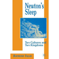 Newton's Sleep: The Two Cultures and the Two Kingdoms