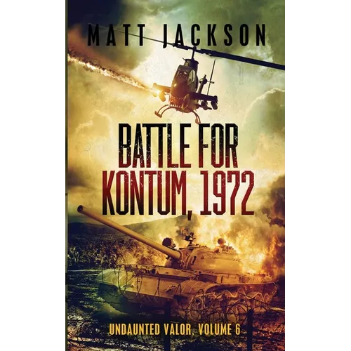 Battle of Kontum, 1972