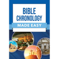 Bible Chronology Made Easy