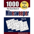 The Giant Book of Minesweeper: 1000 Easy to Hard Puzzles (10x10)
