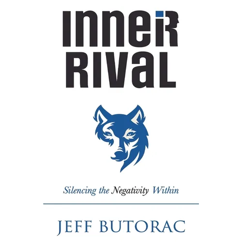 Inner Rival: Silencing the Negativity Within