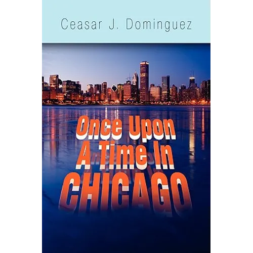 Once Upon a Time in Chicago