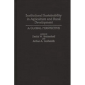 Institutional Sustainability in Agriculture and Rural Development: A Global Perspective
