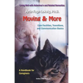 Moving & More: Living Well With Alzheimer's  and Related Dementias. A Handbook for Caregivers