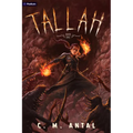 Tallah: A Grimdark Progression Fantasy