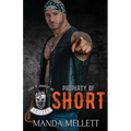 Property of Short (Kings of Anarchy MC Arizona)