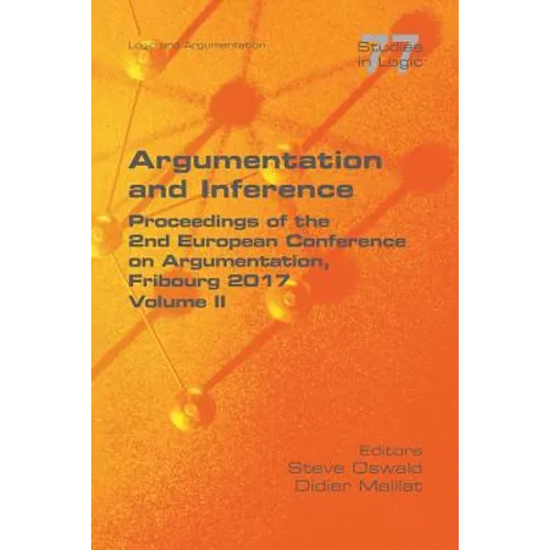 Argumentation and Inference. Volume II: Proceedings of the 2nd European Conference on Argumentation