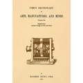 Ure's Dictionary of Arts, Manufactures and Mines; Volume IVa: Supplement - Aachen Indigo to Iron and Steel