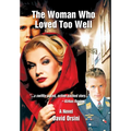 The Woman Who Loved Too Well