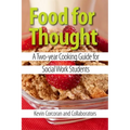 Food for Thought: A Two-Year Cooking Guide for Social Work Students