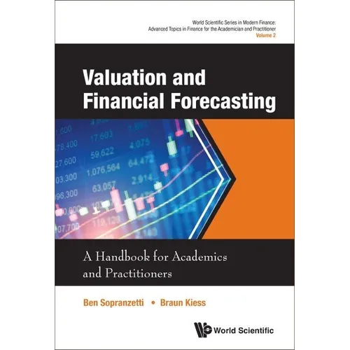 Valuation and Financial Forecasting: A Handbook for Academics and Practitioners