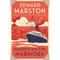 Murder on the Marmora: A Gripping Edwardian Whodunnit from the Bestselling Author