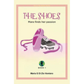 The Shoes: Mara finds her passion