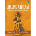 Chasing a Dream: Journeys into the Heartland of Tribal India