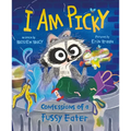 I Am Picky: Confessions of a Fussy Eater
