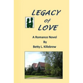 Legacy of Love: A Romance Novel