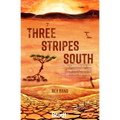 Three Stripes South: The 1,000km Trek That Inspired a Women's Adventure Movement