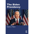 The Biden Presidency: Politics, Policy, and Polarization
