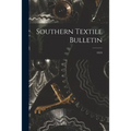Southern Textile Bulletin; 1919