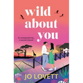 Wild About You