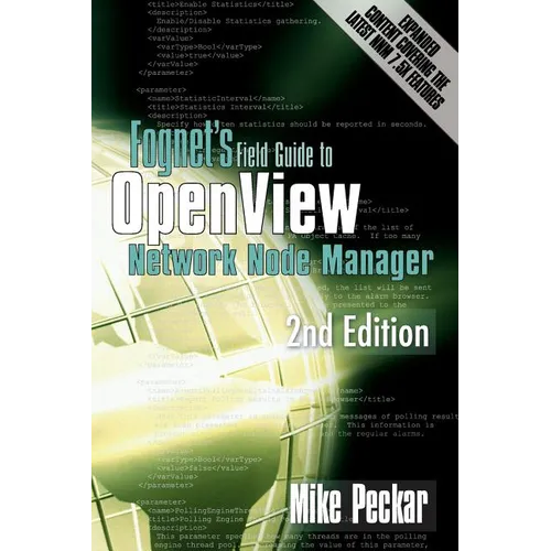 Fognet's Field Guide to OpenView Network Node Manager, 2nd Edition