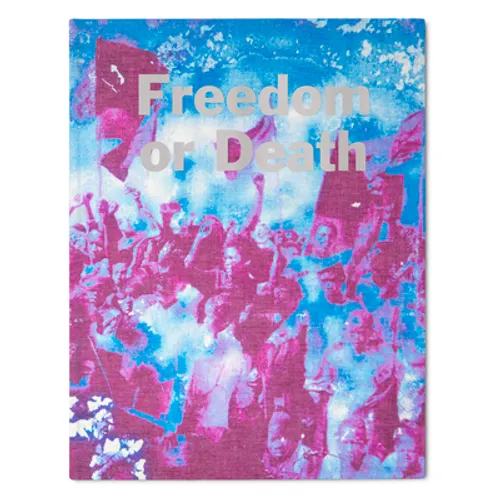 Freedom or Death