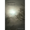 Beautiful Shadows