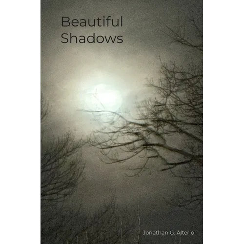 Beautiful Shadows
