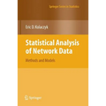 Statistical Analysis of Network Data: Methods and Models