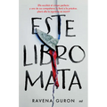 Este Libro Mata: Ella Escribió El Crimen Perfecto Y Uno de Sus Compañeros Lo Llevó a la Práctica... / This Book Kills
