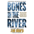 Bones in the River: CSI Grace McColl & Detective Nick Weston Lakes crime thriller Book 2 LARGE PRINT