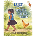 Lucy and the Wobbly Little Chick