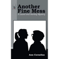 Another Fine Mess: A Laurel and Harting Mystery