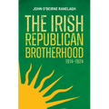 The Irish Republican Brotherhood 1914 - 1924