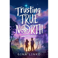 Trusting True North