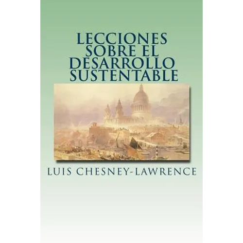 Lecciones sobre el Desarrollo Sustentable