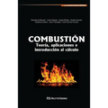 Combustión: Teoría, aplicaciones e introducción al cálculo
