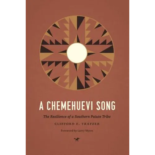 A Chemehuevi Song: The Resilience of a Southern Paiute Tribe