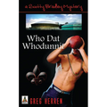 Who Dat Whodunnit