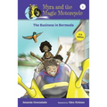 Myra and the Magic Motorcycle-The Business in Bermuda: U.S. Edition Advanced Reader for Kids